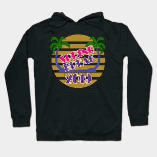 Spring Break 2019 Official T-Shirt #4 by Basement Mastermind T-Shirt Hoodie